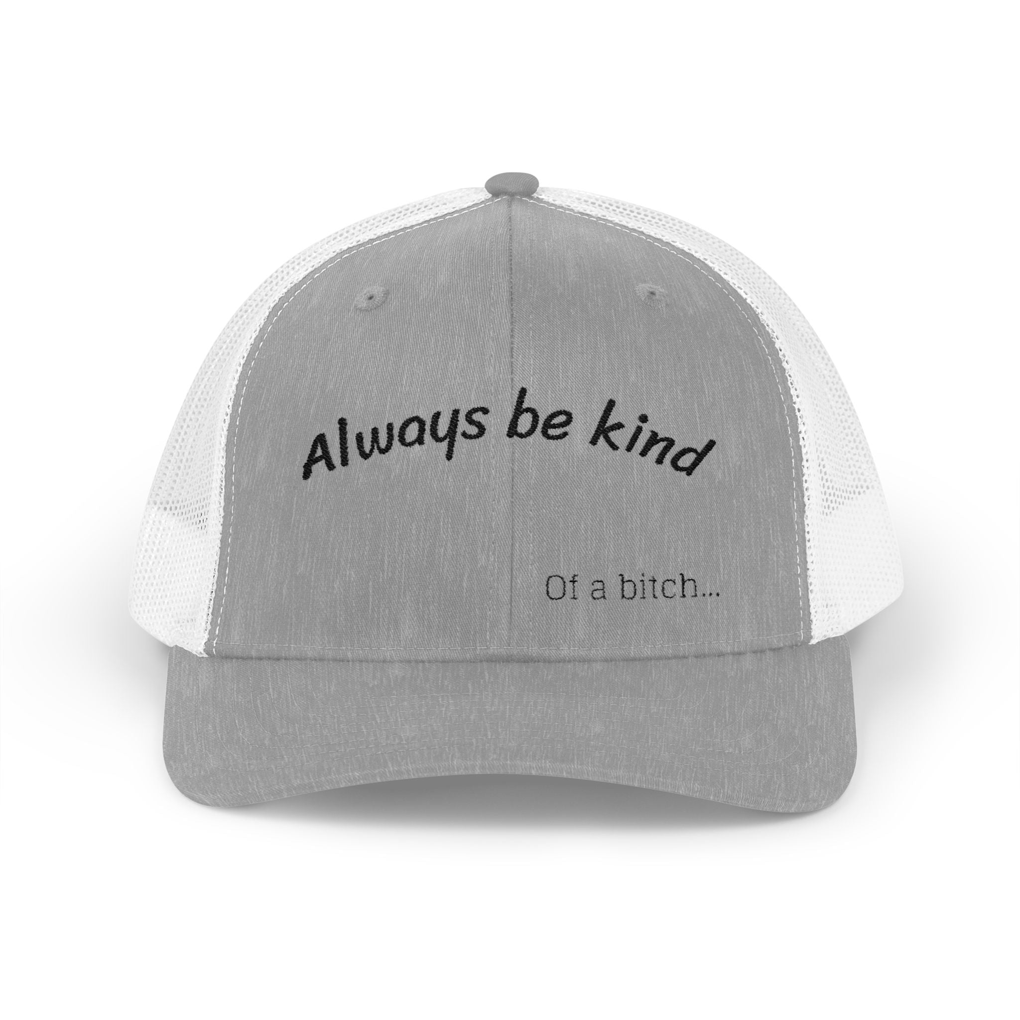 Snapback — "Always Be Kind (.....)"