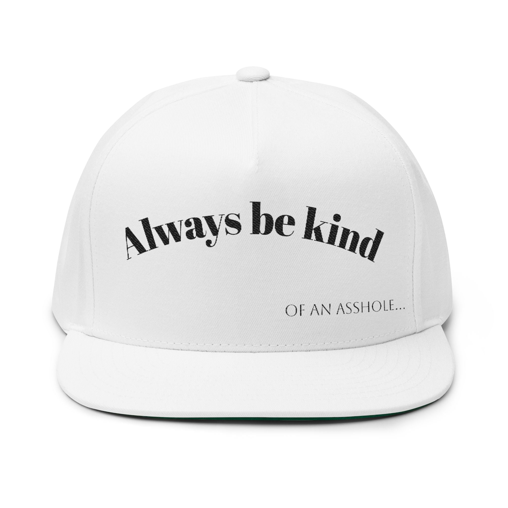 Snapback — "Always Be Kind (.....)"